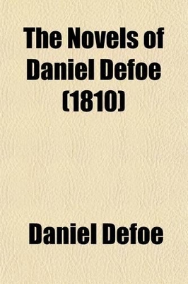 Book cover for The Novels of Daniel Defoe (Volume 1)