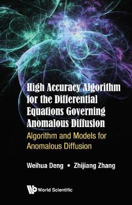 Book cover for High Accuracy Algorithm For The Differential Equations Governing Anomalous Diffusion: Algorithm And Models For Anomalous Diffusion