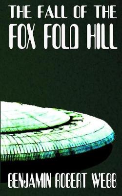 Book cover for The Fall of the Fox Fold Hill Book 4