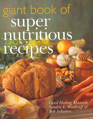 Book cover for Giant Book of Super Nutritious Recipes