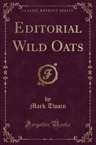 Cover of Editorial Wild Oats (Classic Reprint)