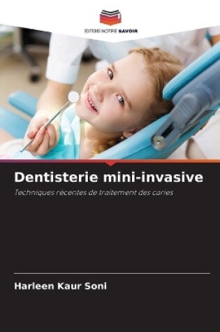 Cover of Dentisterie mini-invasive