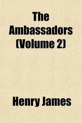 Book cover for The Ambassadors (Volume 2)