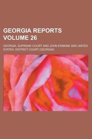 Cover of Georgia Reports Volume 26