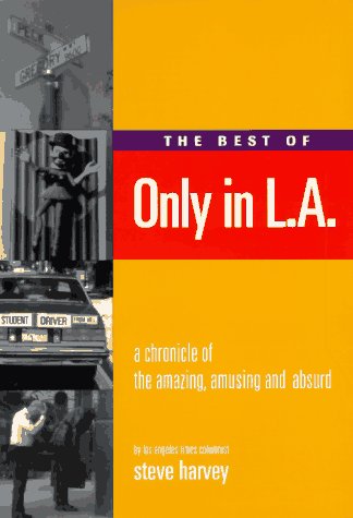 Book cover for The Best of Only in L.A.