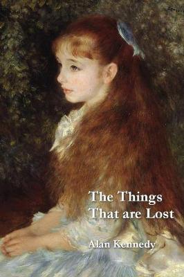 Book cover for The Things That Are Lost