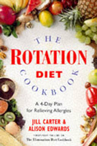Cover of The Rotation Diet Cookbook