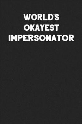 Book cover for World's Okayest Impersonator