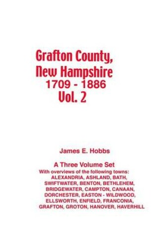 Cover of Grafton County, New Hampshire 1709 - 1886 Vol. 2