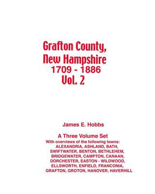 Book cover for Grafton County, New Hampshire 1709 - 1886 Vol. 2