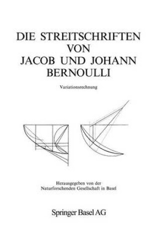 Cover of Die Streitschriften Von Jacob Und Johann Bernoulli
