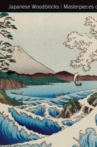 Cover of Japanese Woodblocks Masterpieces of Art