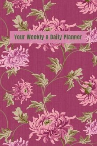 Cover of Your Weekly & Daily Planner