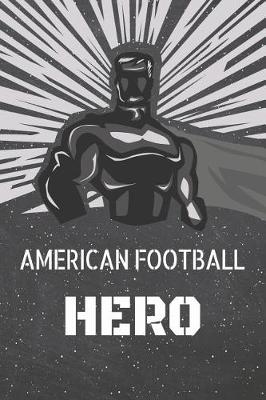 Book cover for American Football Hero