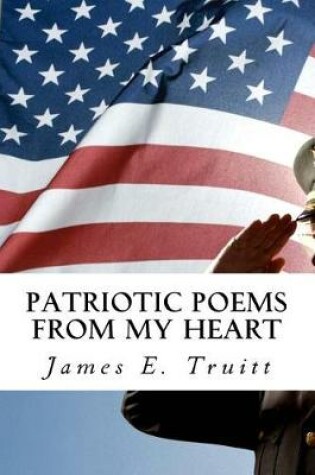 Cover of Patriotic Poems From My Heart