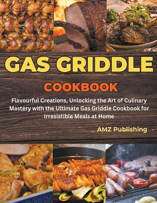 Cover of Gas Griddle Cookbook