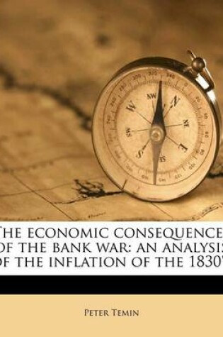 Cover of The Economic Consequences of the Bank War