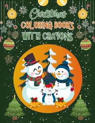 Book cover for Christmas Coloring Books With Crayons