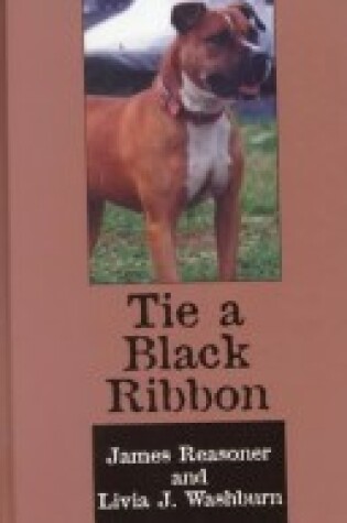 Cover of Tie a Black Ribbon