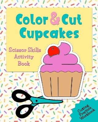 Book cover for Color & Cut Cupcakes