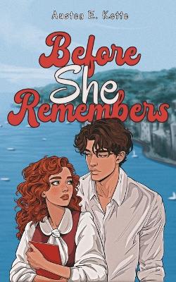 Cover of Before She Remembers