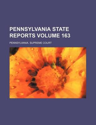 Book cover for Pennsylvania State Reports Volume 163