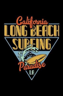 Book cover for California Long Beach Surfing - Paradise La