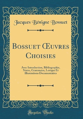 Book cover for Bossuet Oeuvres Choisies