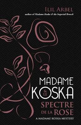 Cover of Madame Koska & le Spectre de la Rose