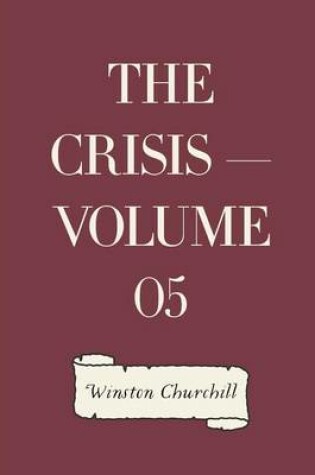 Cover of The Crisis - Volume 05