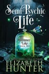 Book cover for Semi-Psychic Life