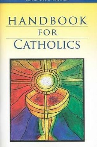 Cover of Handbook for Catholics (Our Catholic Tradition)