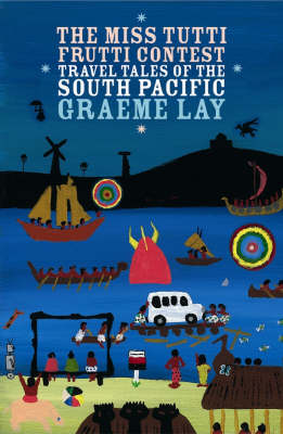 Book cover for Miss Tutti Frutti Contest: Travel Tales Of The South Pacific, The