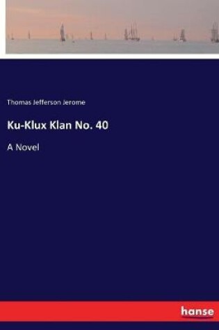 Cover of Ku-Klux Klan No. 40