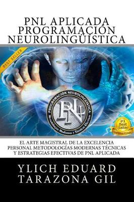 Cover of PNL APLICADA Programacion Neurolinguistica Aplicada
