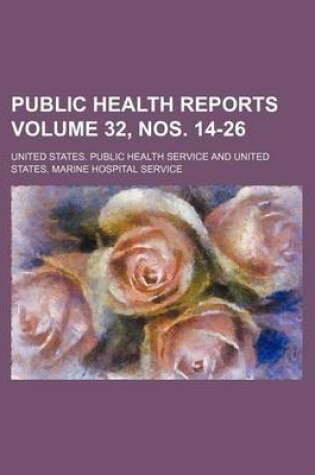 Cover of Public Health Reports Volume 32, Nos. 14-26