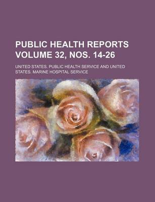 Book cover for Public Health Reports Volume 32, Nos. 14-26