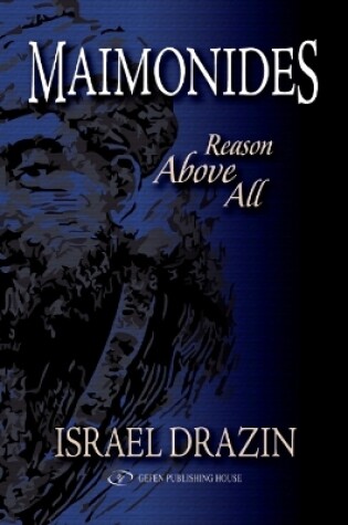 Cover of Maimonides -- Reason Above All