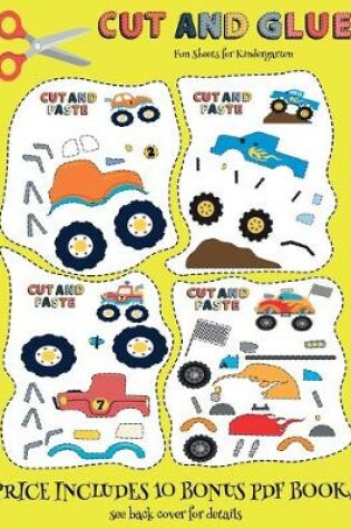 Cover of Fun Sheets for Kindergarten (Cut and Glue - Monster Trucks)