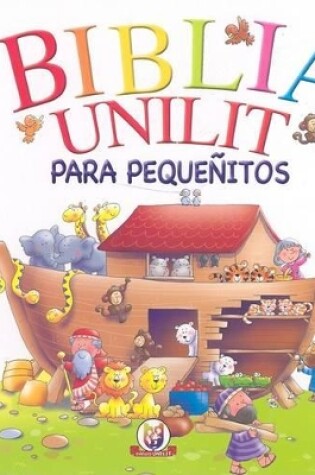 Cover of Biblia Unilit Para Peque�itos