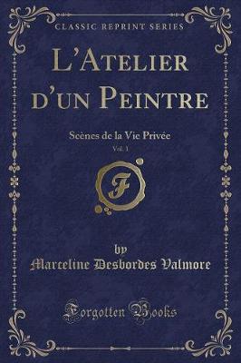 Book cover for L'Atelier d'Un Peintre, Vol. 1