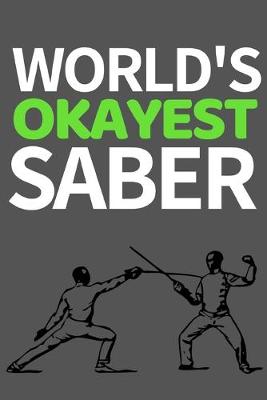 Book cover for World's Okayest Saber