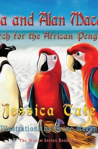 Cover of Ava and Alan Macaw Search for African Penguins