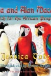 Book cover for Ava and Alan Macaw Search for African Penguins