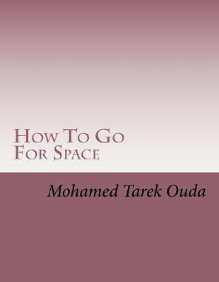 Book cover for How To Go For Space