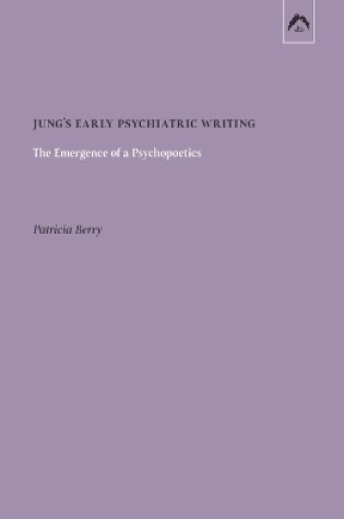 Cover of Jung's Early Psychiatric Writing