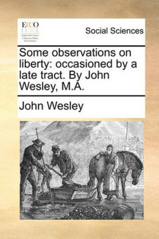 Cover of Some Observations on Liberty
