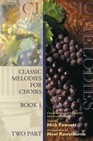 Cover of Classic Melodies Choirs 1 Sa