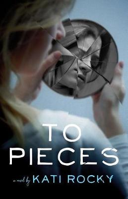 Book cover for To Pieces