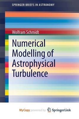 Book cover for Numerical Modelling of Astrophysical Turbulence